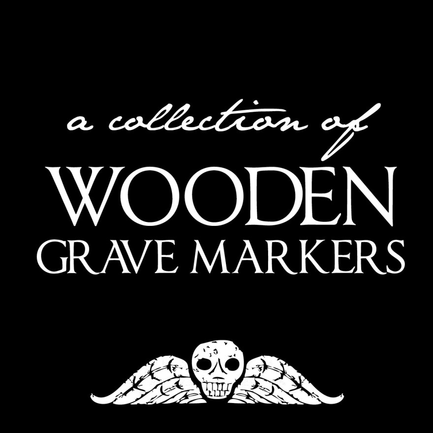 A collection of Wooden Grave Markers