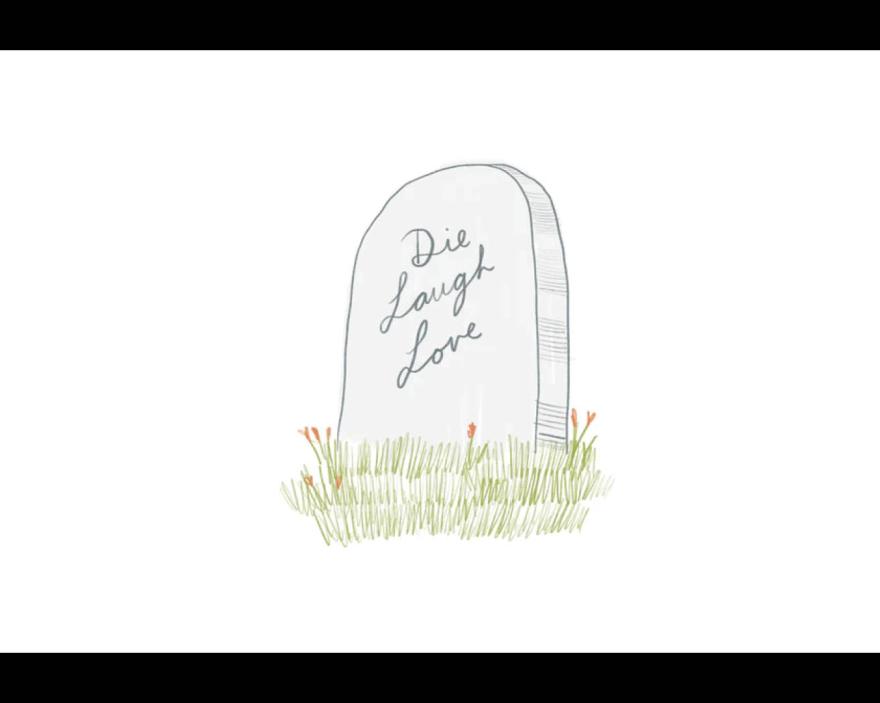 Die Laugh Love illustration by Heather Buchanan